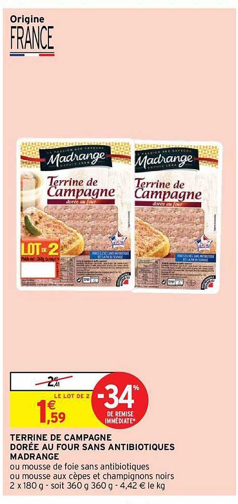 terrine de campagne dorée au four sans antibiotiques madrange -34% de remise immédiate