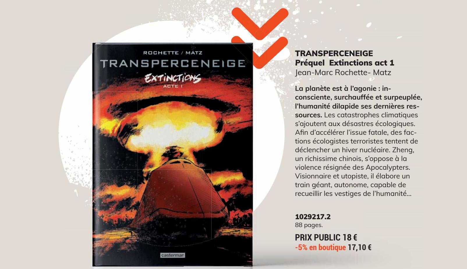 transperceneige préquel extinctions act 1 - jean-marc rochette - matz