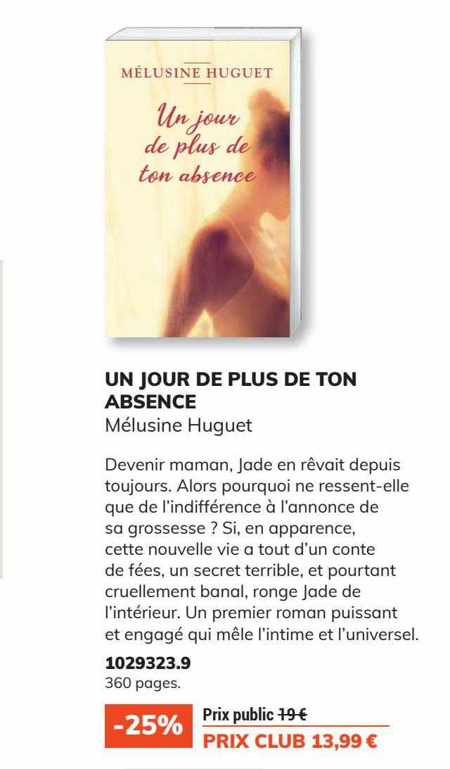 un jour de plus de ton absence - mélusine huguet
