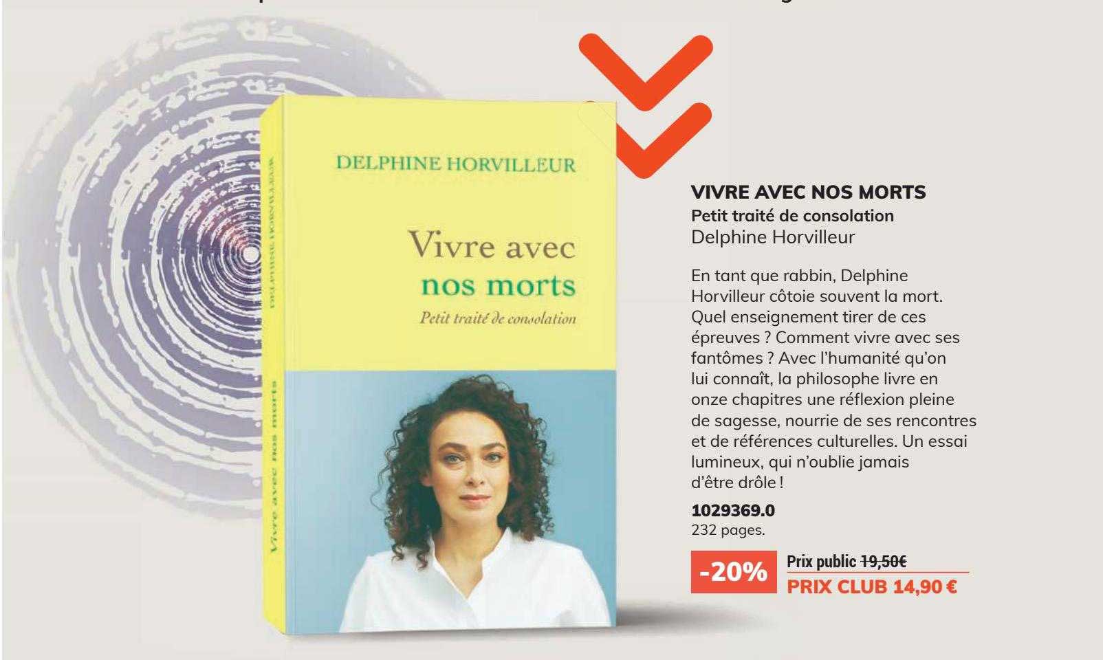 vivre avec nos morts petit traité de consolation - delphine horvilleur