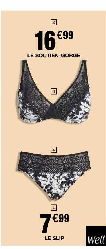 le soutien-gorge well, le slip well