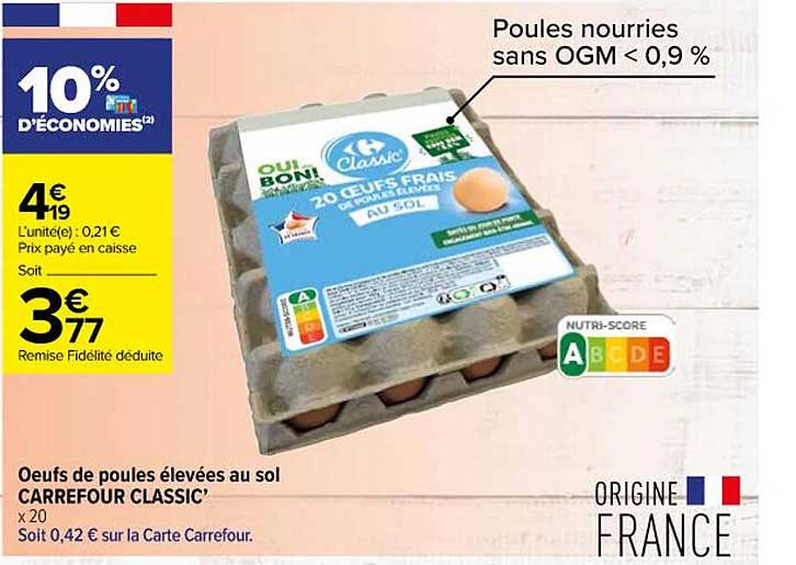 œufs de poules élevées au sol carrefour classic'
