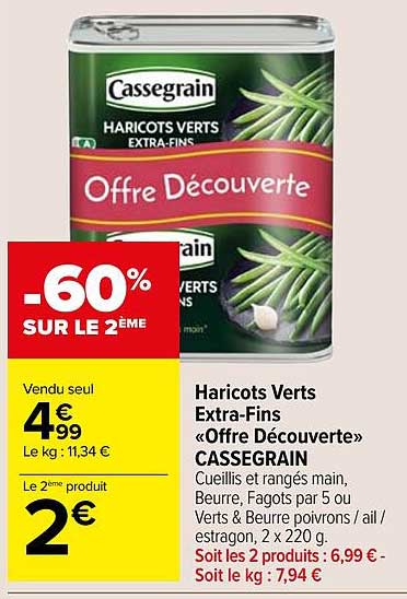 haricots verts extra-fins «offre découverte» cassegrain