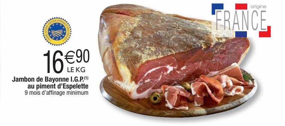 jambon de bayonne i.g.p. au piment d'espelette