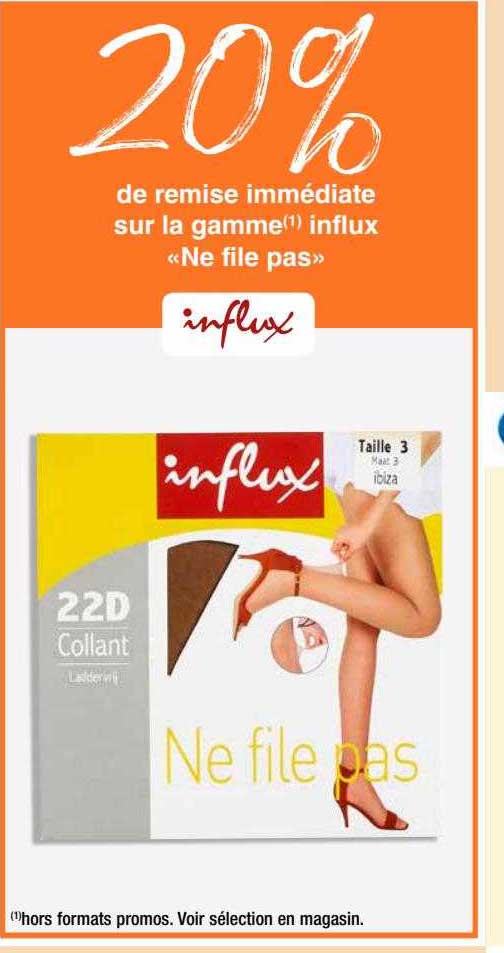 la gamme influx «ne file pas»