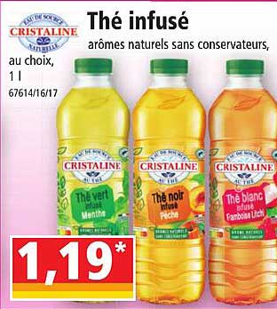 thé infusé arômes naturels sans conservateurs cristaline