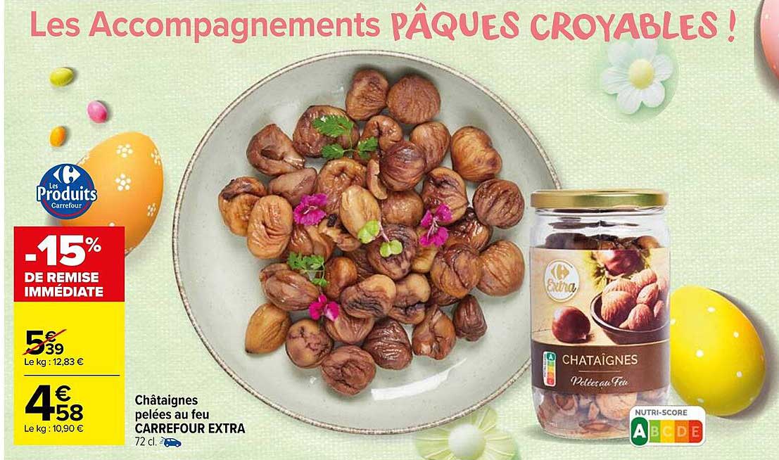 Châtaignes Pelées Au Feu Carrefour Extra