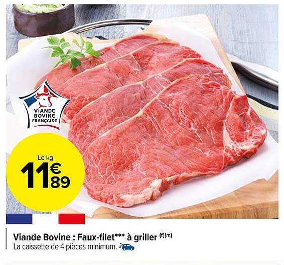 Viande Bovine : Faux-filet***à Griller
