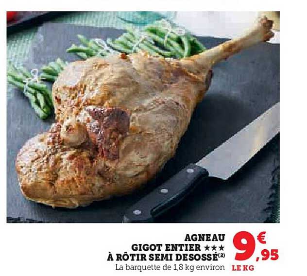 agneau gigot entier *** à rôtir semi desossé