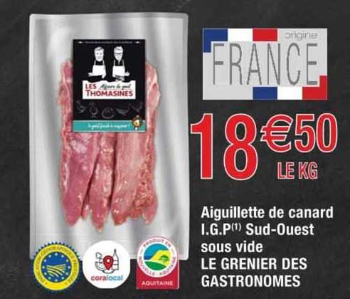 aiguillette de canard i.g.p. sud-ouest sous vide le grenier des gastronomes