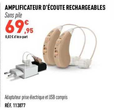 amplificateur d'écoute rechargeables
