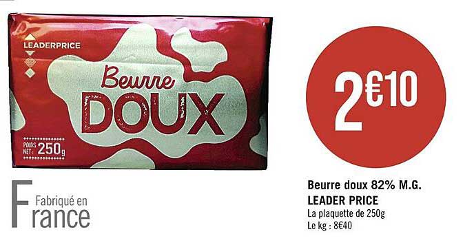 beurre doux 82% m.g. leader price
