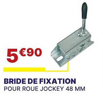 bride de fixation pour roue jockey 48 mm