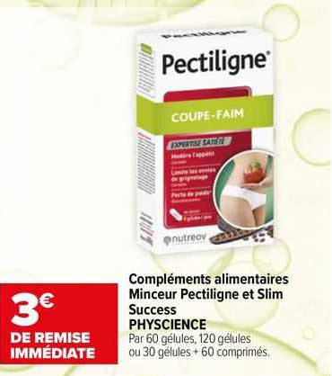 compléments alimentaires minceur pectiligne et slim success physcience