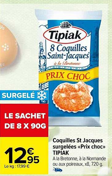 coquilles st jacques surgelées «prix choc» tipiak