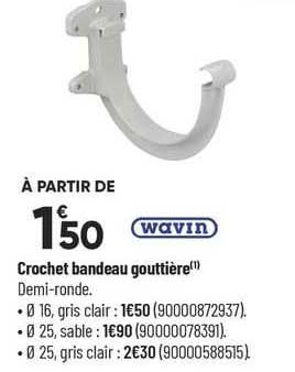 crochet bandeau gouttière wavin