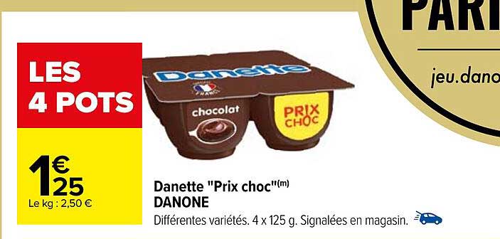 danette "prix choc" danone