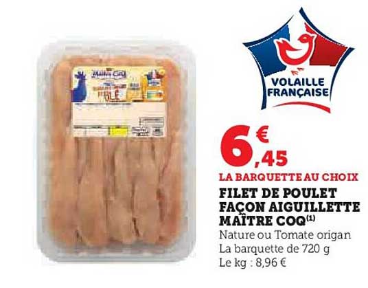 filet de poulet façon aiguillette maître coq