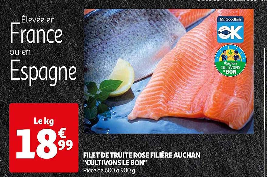filet de truite rose filière auchan "cultivons le bon"