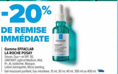 gamme effaclar la roche posay