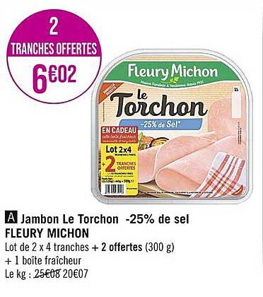 Jambon Le Torchon -25% De Sel Fleury Michon