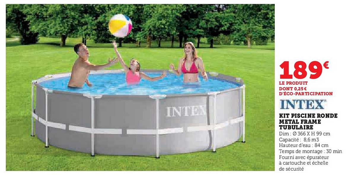 kit piscine ronde métal frame tubulaire intex