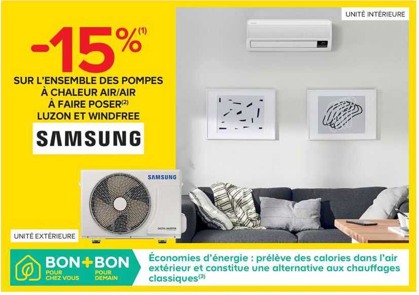 l'ensemble des pompes à chaleur air/air à faire poser luzon et windfree samsung