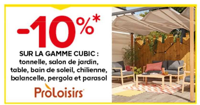 la gamme cubic : tonnelle, salon de jardin, table, bain de soleil, chilienne, balancelle, pergola et parasol ploloisirs