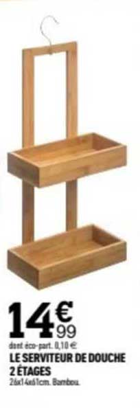 Le Serviteur De Douche 2 étages