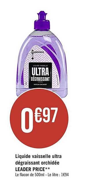liquide vaisselle ultra dégraissant orchidée leader price