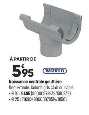 naissance centrale gouttière wavin