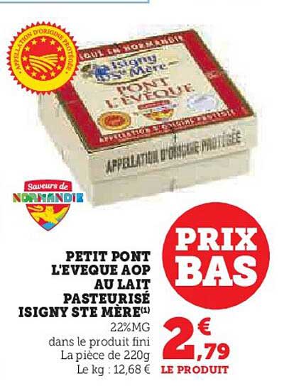 petit pont l'évêque aop au lait pasteurisé isigny ste mère