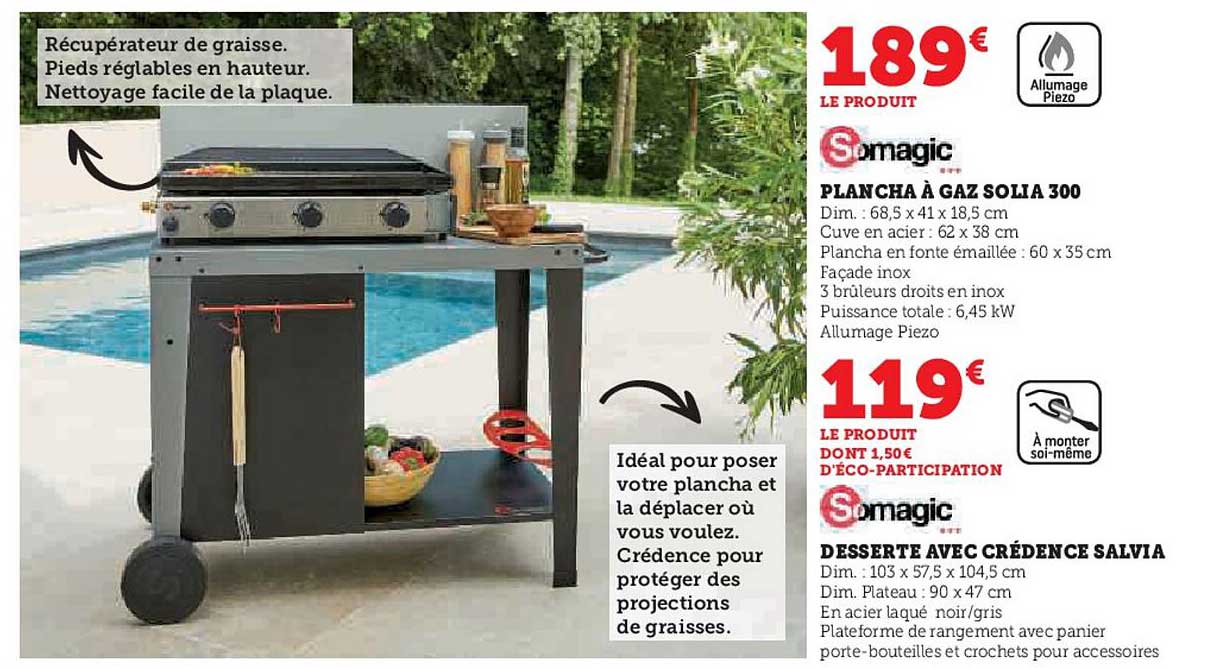 plancha à gaz solia 300 somagic, dessert avec crédence salvia somagic