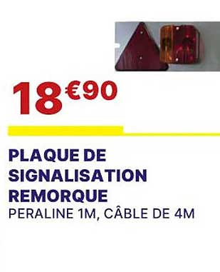 plaque de signalisation remorque peraline 1m câble de 4m