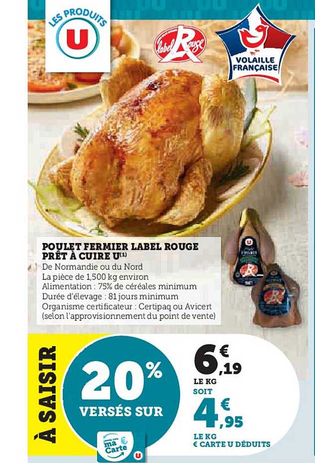 Poulet Fermier Label Rouge Prêt à Cuire U*