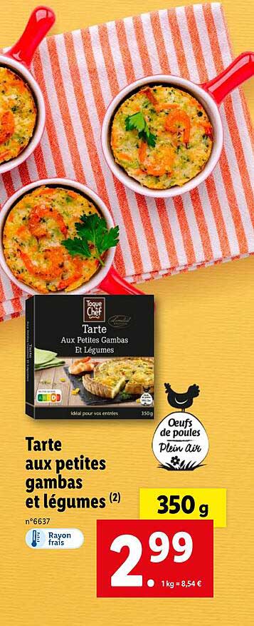 tarte aux petites gambas et légumes toque du chef