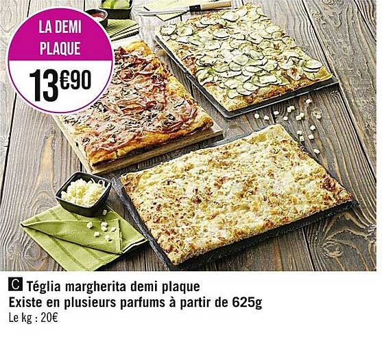 téglia margherita demi plaque existe en plusieurs parfums à partir