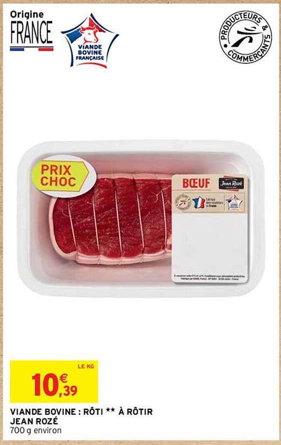 Viande Bovine : Rôti** à Rôtir Jean Rozé