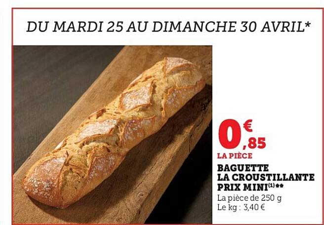 Baguette La Croustillante Prix Mini