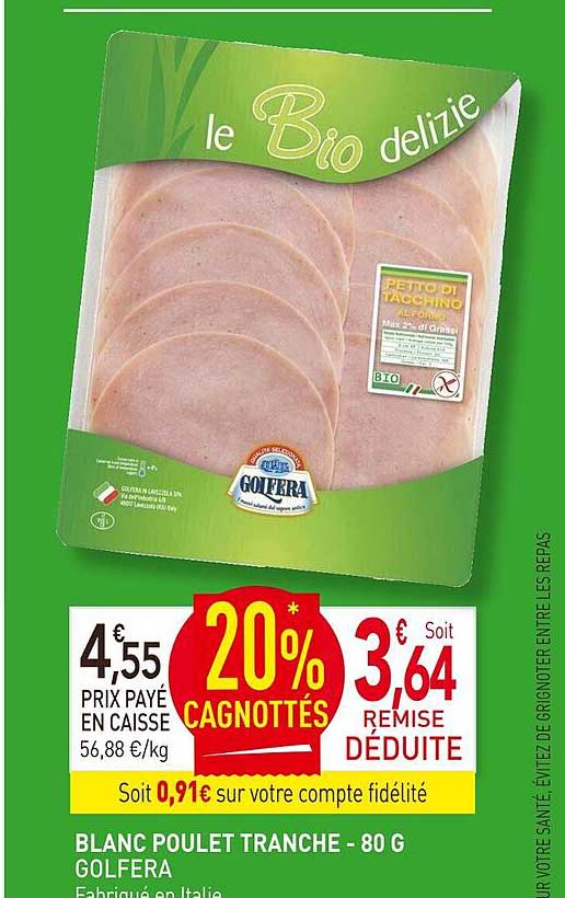 blanc poulet tranche golfera - 80 g