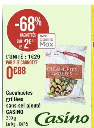 cacahuètes grillées sans sel ajouté casino