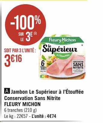 jambon le supérieur à l'étouffée conservation sans nitrite fleury michon