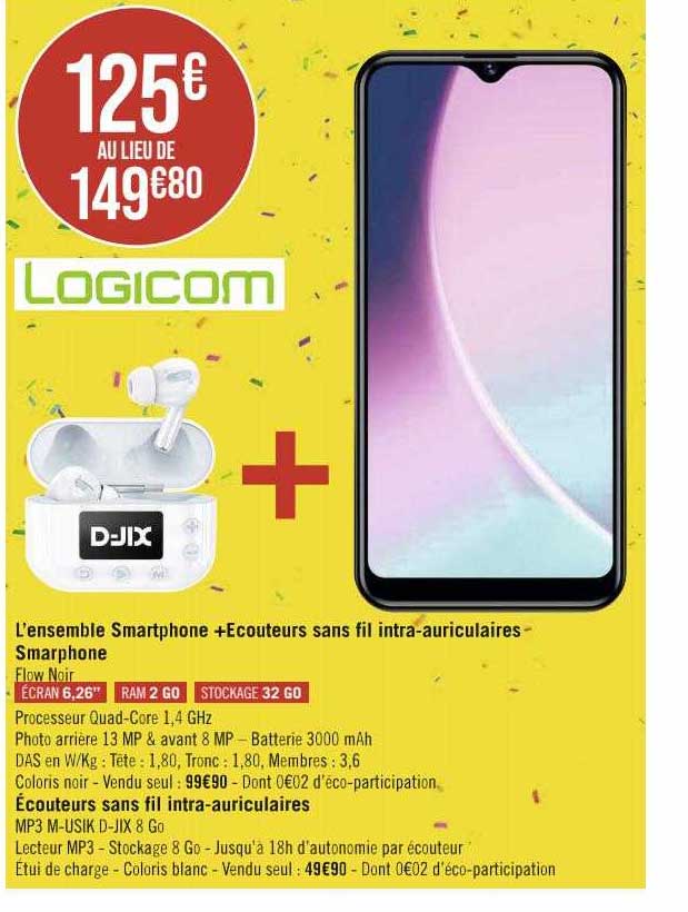 l'ensemble smartphone + écouteurs sans fil intra-auriculaires logicom
