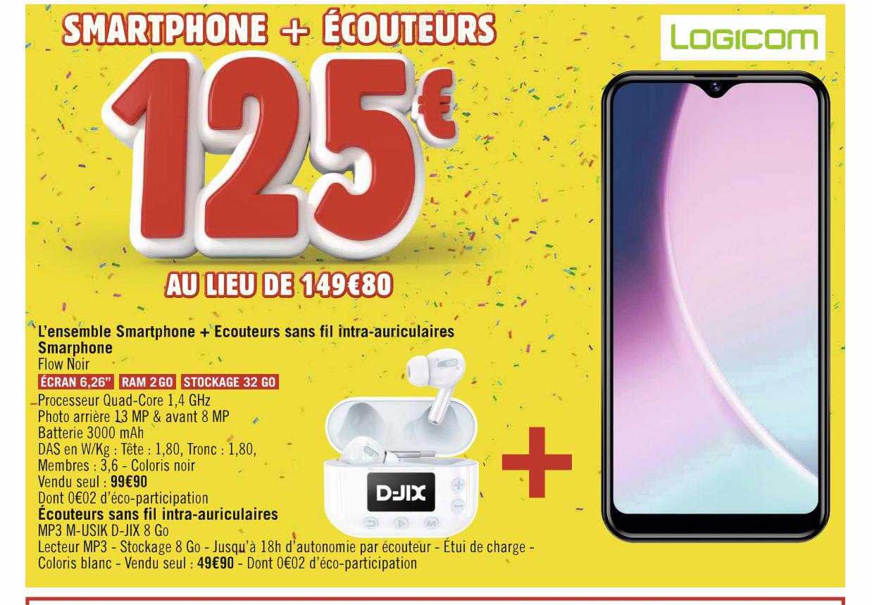 l'ensemble smartphone + écouteurs sans fil intra-auriculaires logicom