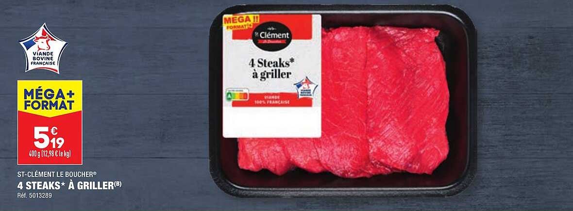 4 Steaks à Griller St-clément Le Boucher