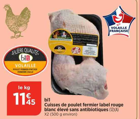 bi1 cuisses de poulet fermier label rouge blanc élevé sans antibiotiques