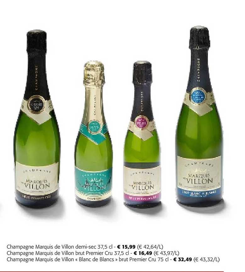 champagne marquis de villon demi-sec, champagne marquis de villon brut premier cru, champagne marquis de villon «blanc de blancs» brut premier cru