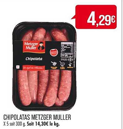 chipolatas metzger muller