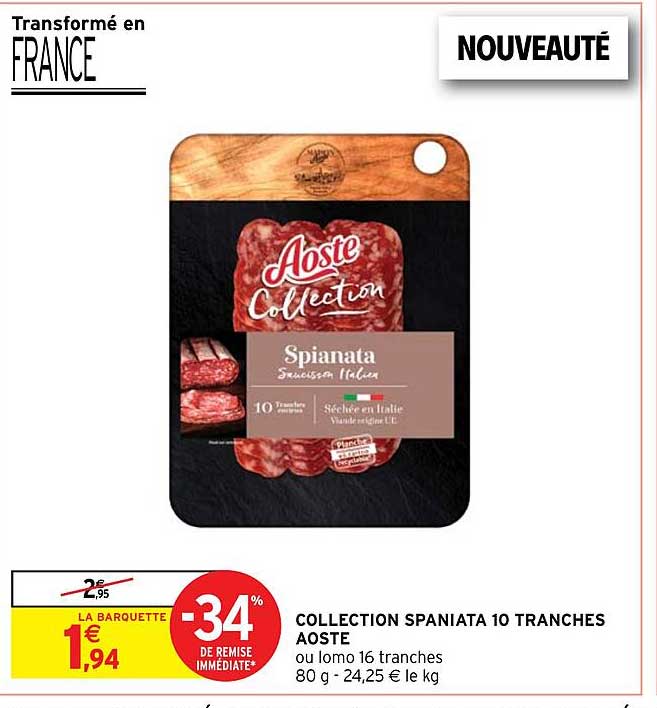 Collection Spaniata 10 Tranches Aoste