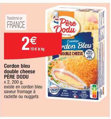 cordon bleu double cheese père dodu
